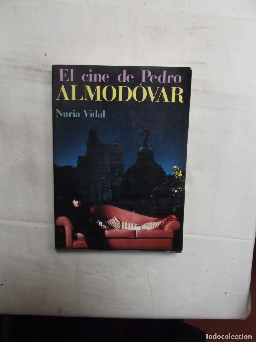 Libros: EL CINE DE PEDRO ALMODOVAR DE NURIA VIDAL - Foto 1