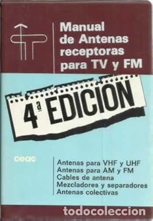 Libri di seconda mano: Manual de antenas receptoras de TV y FM - Ruiz Vassallo, Francisco TDK662