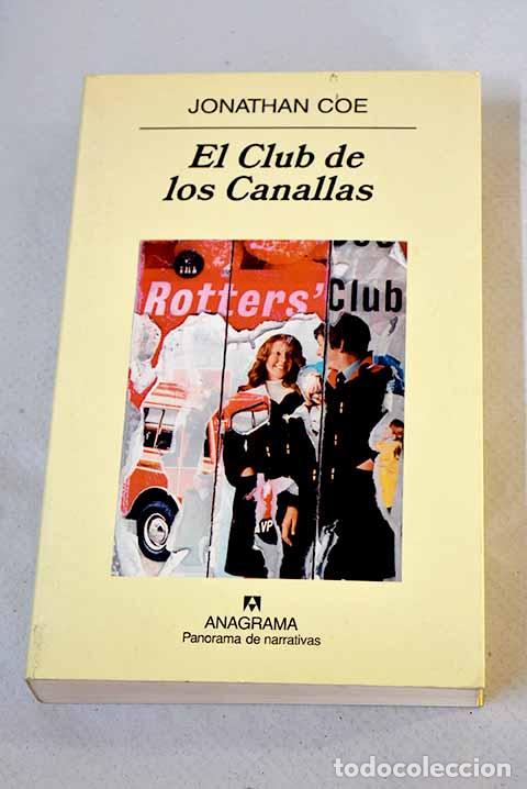 Libros: El Club de los Canallas.- Coe, Jonathan - Foto 1