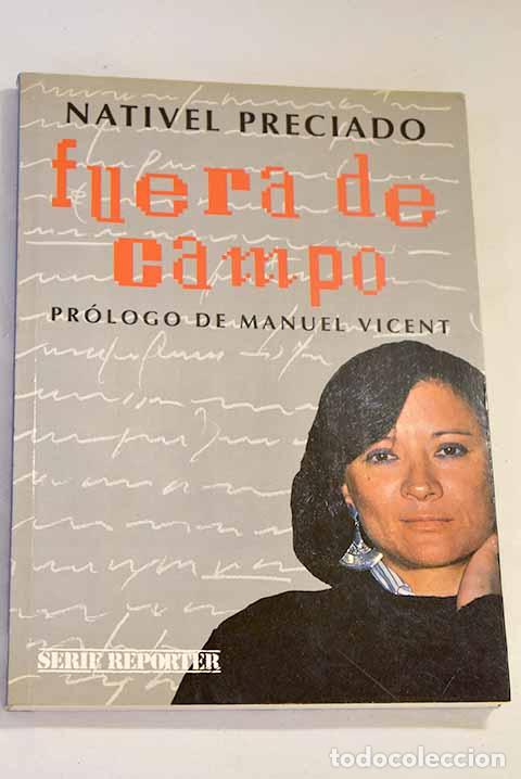 Libros: Fuera de campo: Preciado, Nativel.- Preciado, Nativel - Foto 1