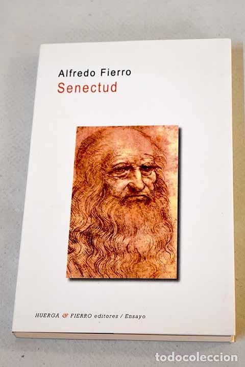 Libros: Senectud: Fierro, Alfredo.- Fierro, Alfredo - Foto 1