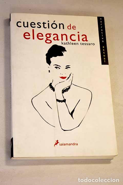 Libros: Cuesti&oacute;n de elegancia.- Tessaro, Kathleen - Foto 1