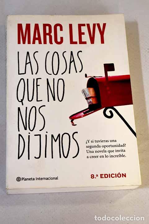 Libros: Las cosas que no nos dijimos.- Levy, Marc - Foto 1