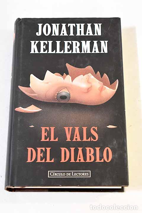 Libros: El vals del diablo: Kellerman, Jonathan.- Kellerman, Jonathan - Foto 1