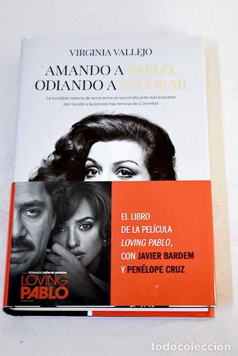 Libros: Amando a Pablo, odiando a Escobar.- Vallejo, Virginia - Foto 1