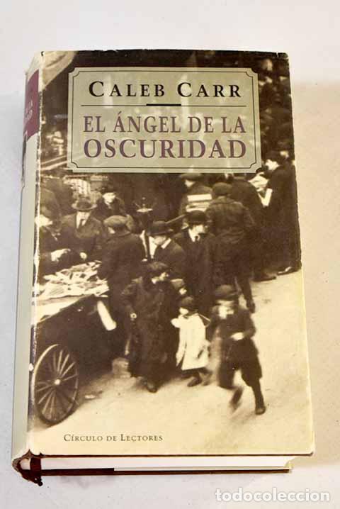 Libros: El &aacute;ngel de la oscuridad.- Carr, Caleb - Foto 1