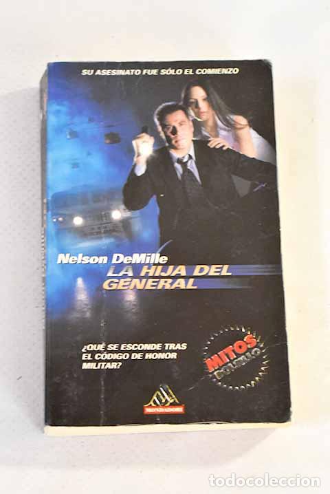 Libros: La hija del general: DeMille, Nelson.- DeMille, Nelson - Foto 1