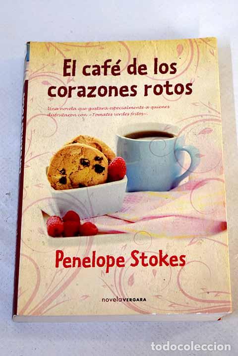 Libros: El caf&eacute; de los corazones rotos.- Stokes, Penelope J. - Foto 1