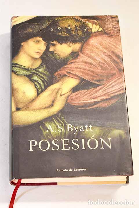 Libros: Posesi&oacute;n: romance: Byatt, A. S..- Byatt, A. S. - Foto 1
