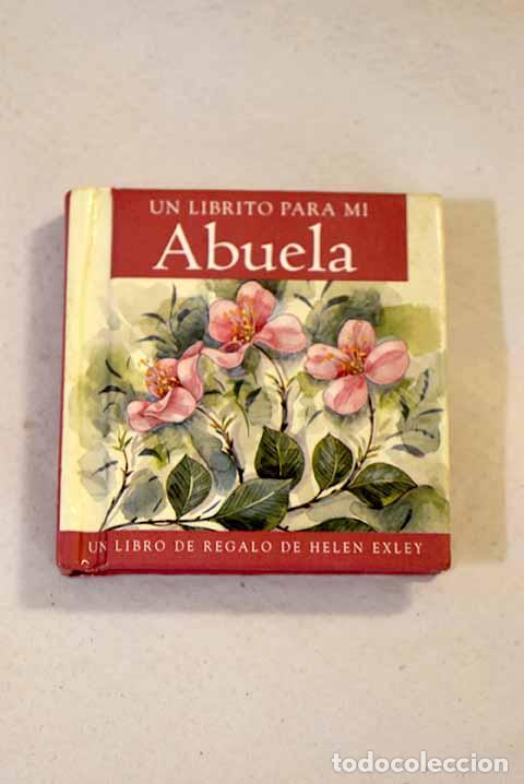Libros: Un librito para mi abuela.- Exley, Helen - Foto 1
