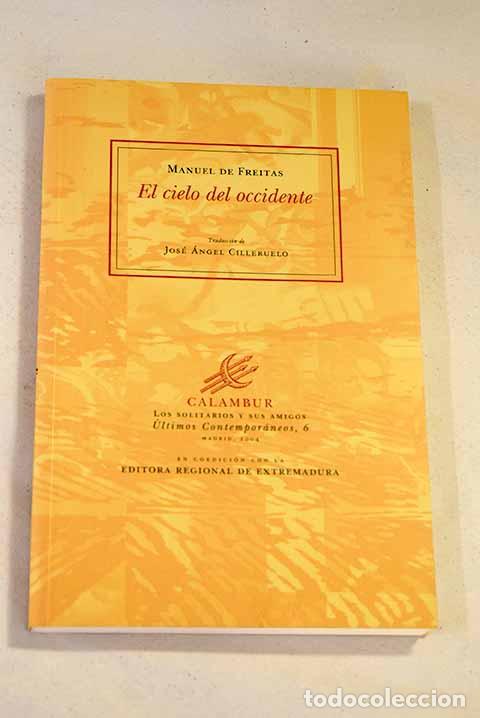 Libros: El cielo del occidente.- Freitas, Manuel de - Foto 1
