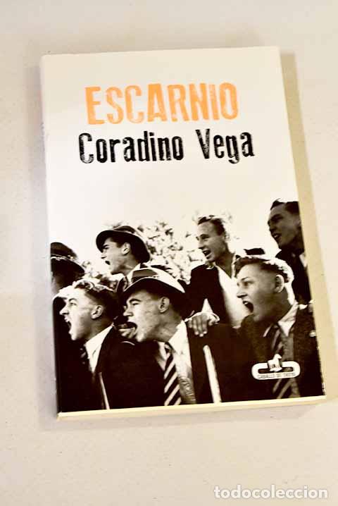 Libros: Escarnio: Vega, Coradino.- Vega, Coradino - Foto 1