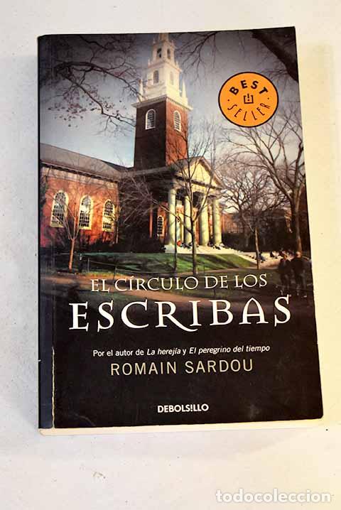 Libros: El c&iacute;rculo de los escribas.- Sardou, Romain - Foto 1