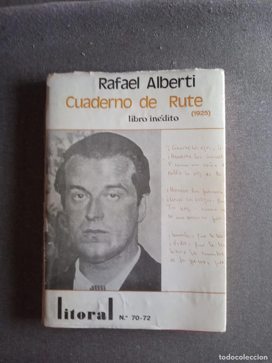 Libros: CUADERNO DE RUTE (1925) libro in&eacute;dito, Rafael Alberti - Foto 1