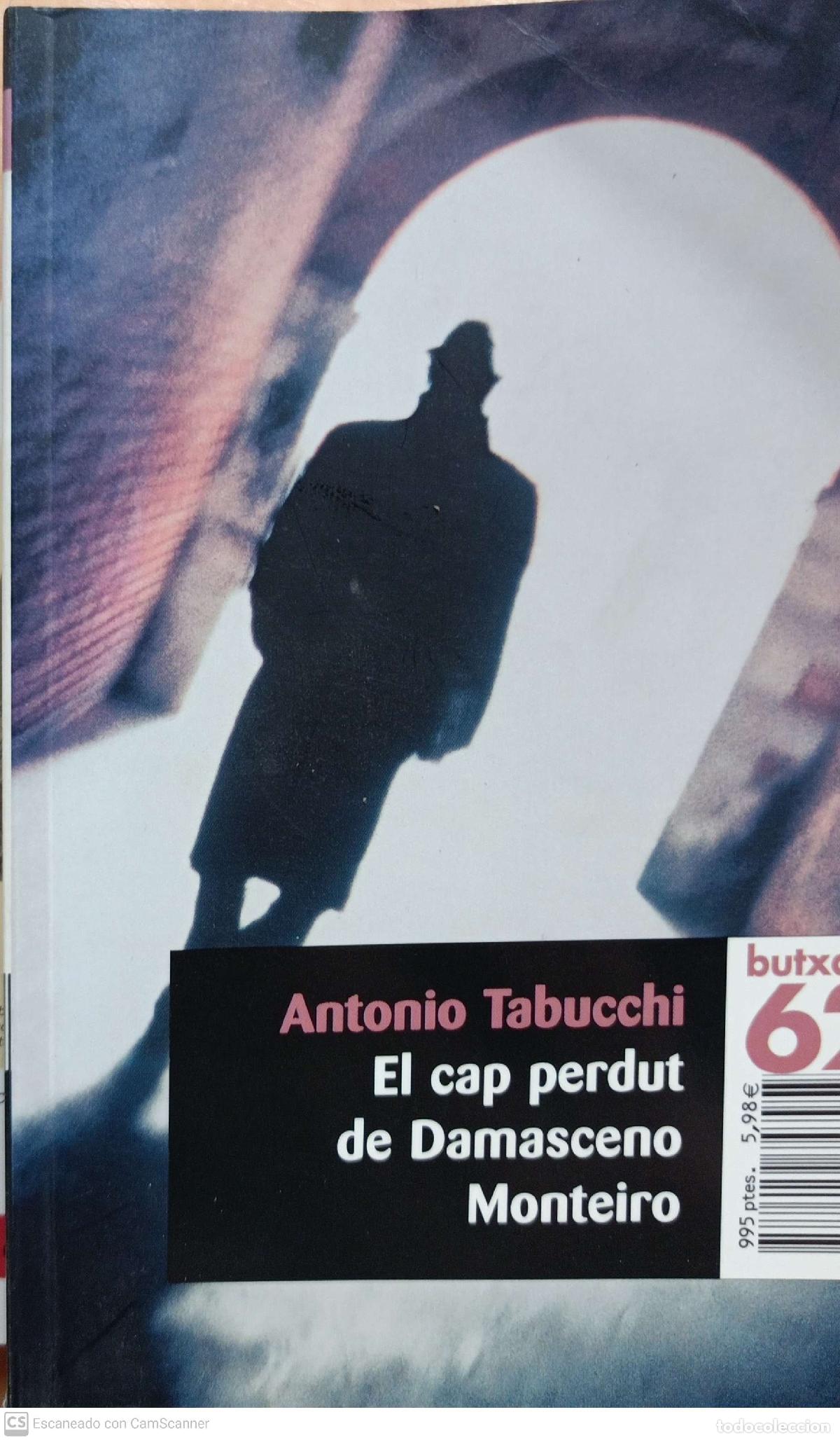Libros: El cap perdut de Damasceno Monteiro - Antonio Tabucchi - Foto 1