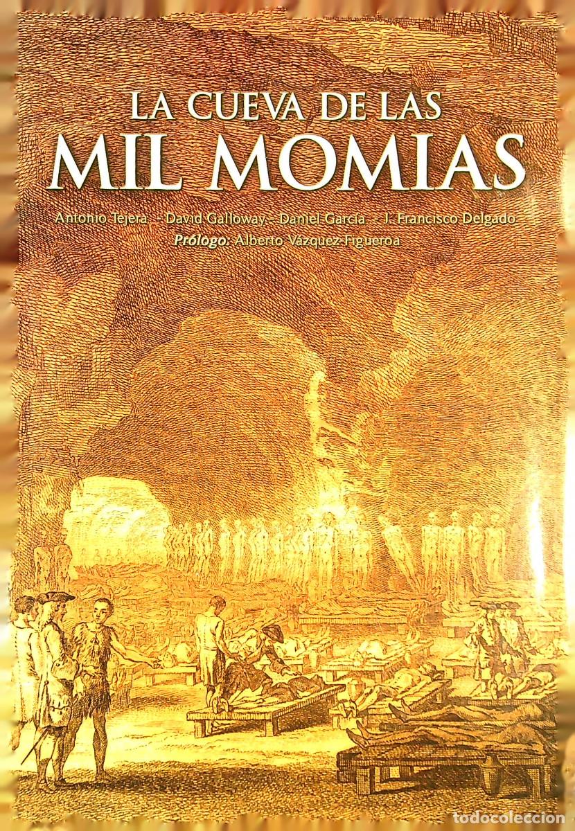 Libros: LA CUEVA DE LAS MIL MOMIAS - ANTONIO TEJERA - 2010 - TENERIFE - CANARIAS