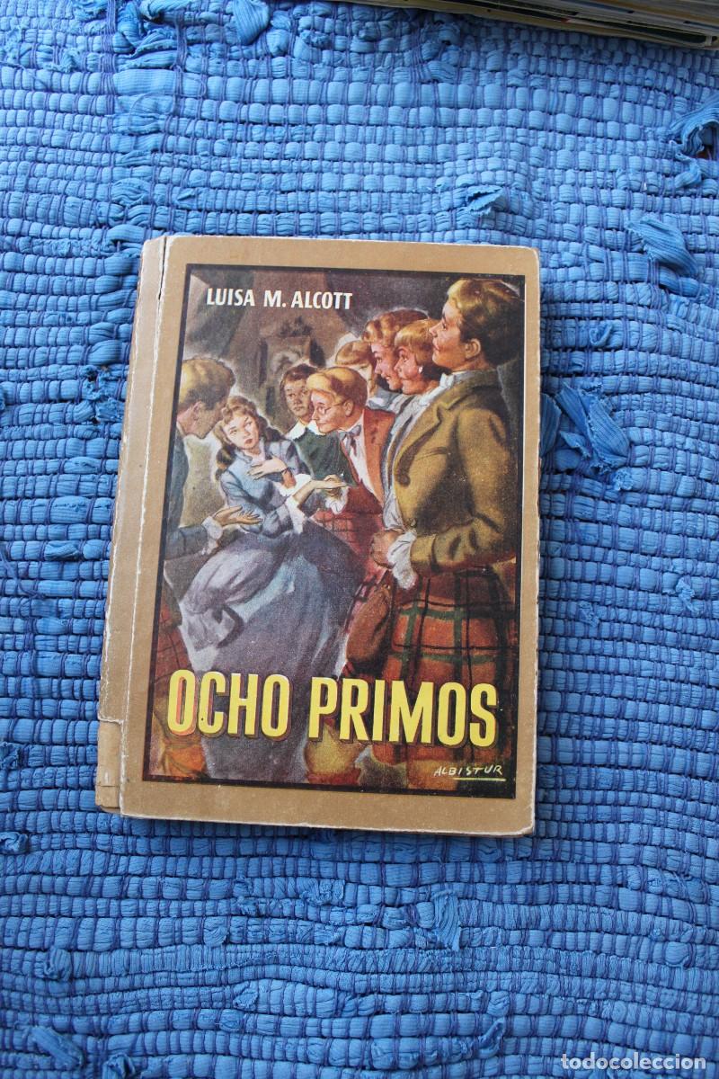 Libros: OCHO PRIMOS ; LUISA M. ALCOTT : EDITORIAL MOLINO - Foto 1