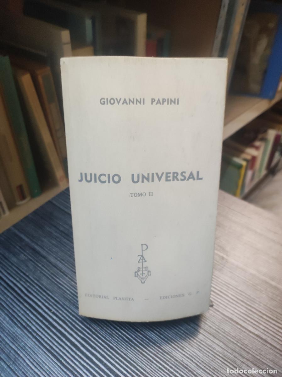 Libros: JUICIO UNIVERSAL TOMO II GIOVANNI PAPINI - Foto 1
