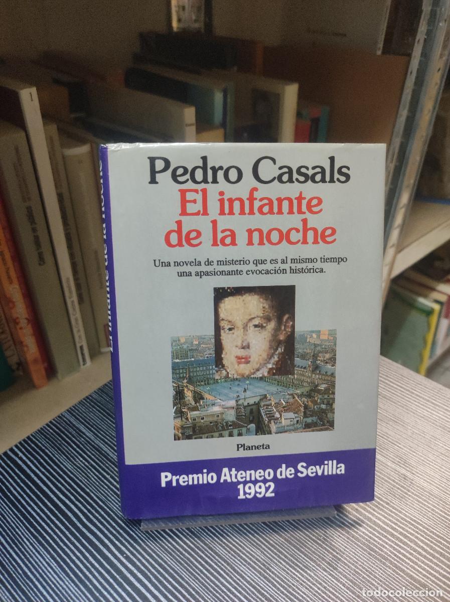 Libros: EL INFANTE DE LA NOCHE PEDRO CASALS - Foto 1