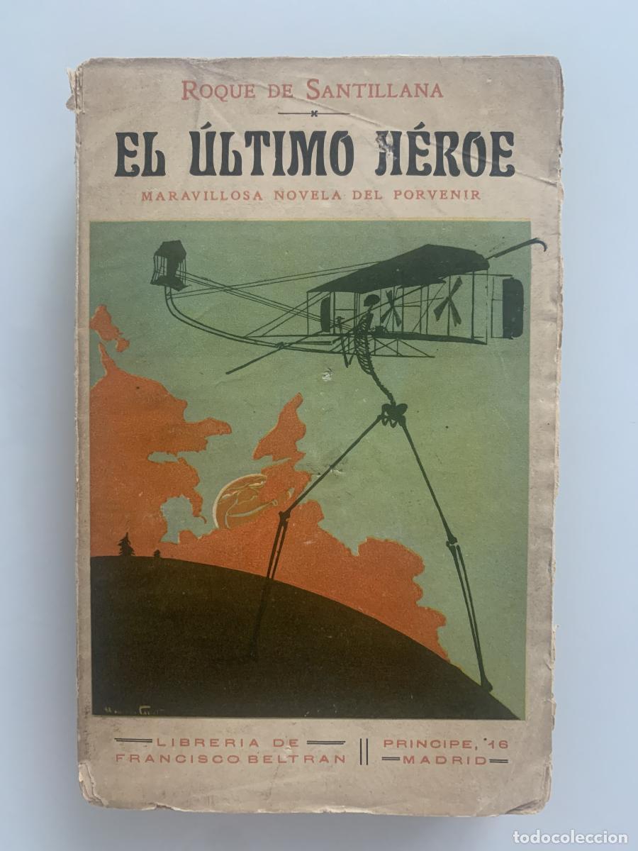 Libros: EL &Uacute;LTIMO H&Eacute;ROE - Roque de Santillana - Foto 1