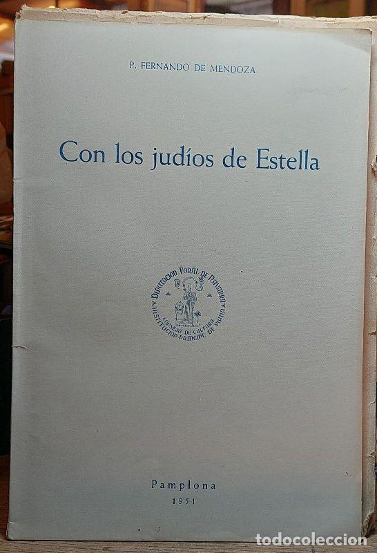 Libros: CON LOS JUDIOS DE ESTELLA. - MENDOZA, Fernando de. - Foto 1