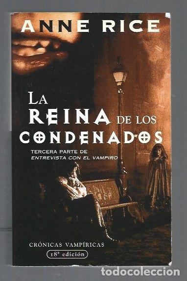 Libros: REINA DE LOS CONDENADOS - LA - RICE, ANNE - Foto 1