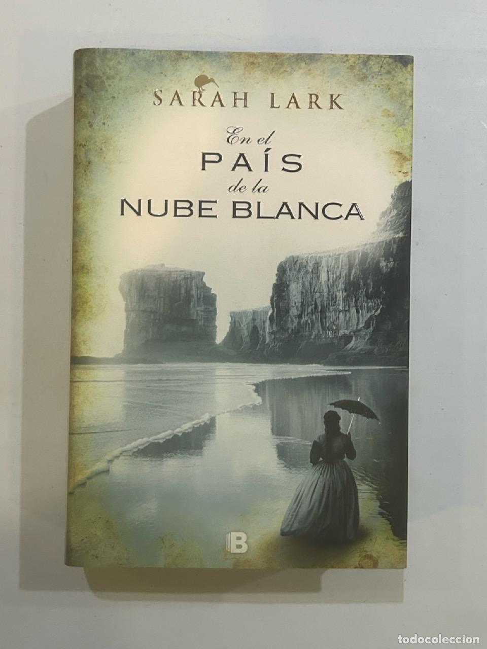 Libros: Sarah Lark - En el pa&iacute;s de la nube blanca - Foto 1