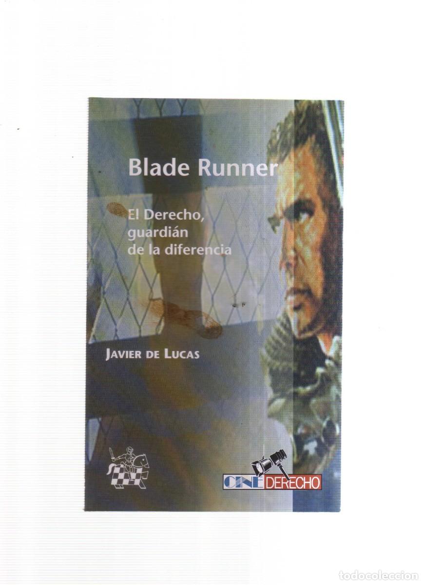 Libros: BLADE RUNNER EL DERECHO GUARDIAN DE LA DIFERENCIA - Foto 1