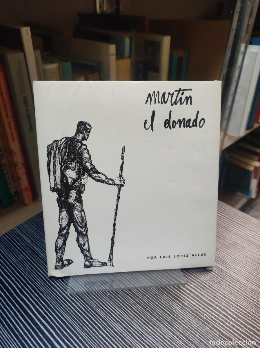 Libros: MART&Iacute;N EL DONADO - L&Oacute;PEZ ALLUE, LUIS - Foto 1