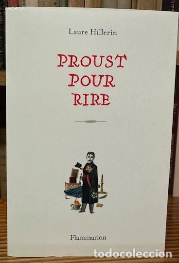 Libros: PROUST POUR RIRE. Breviaire jubilatoire de A la recherche du temps perdu - HILLERIN, Laure