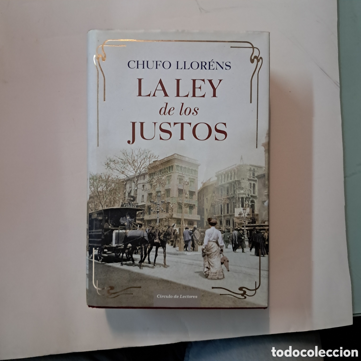 Libros: Chufo Llorens,La ley de los justos, C&iacute;rculo de Lectores - Foto 1