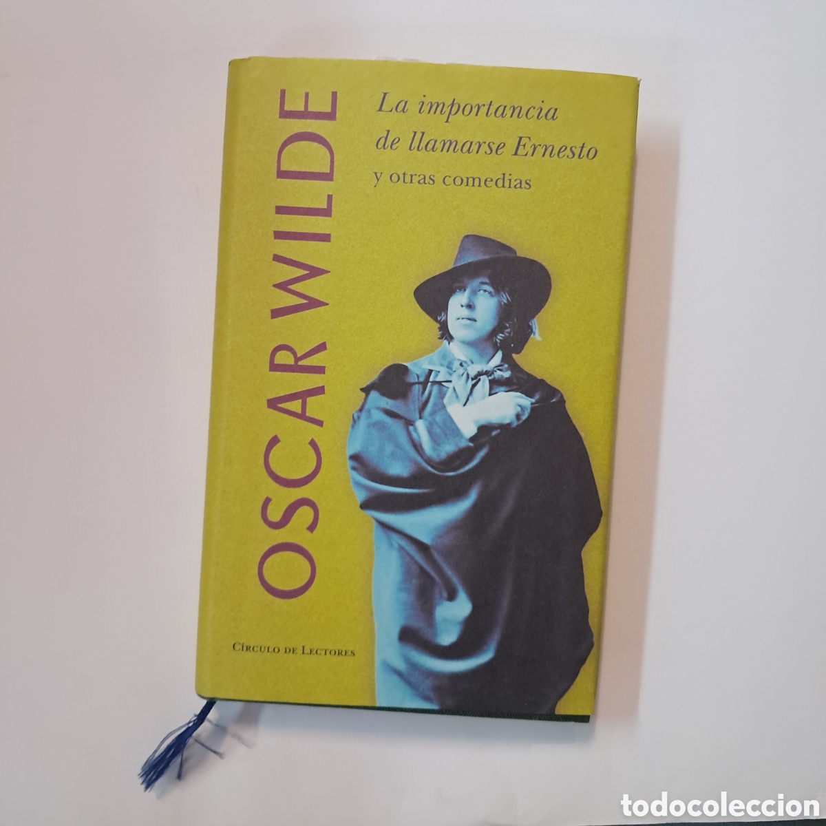 Libros: Oscar Wilde La importancia de llamarse Ernesto, C&iacute;rculo de Lectores - Foto 1