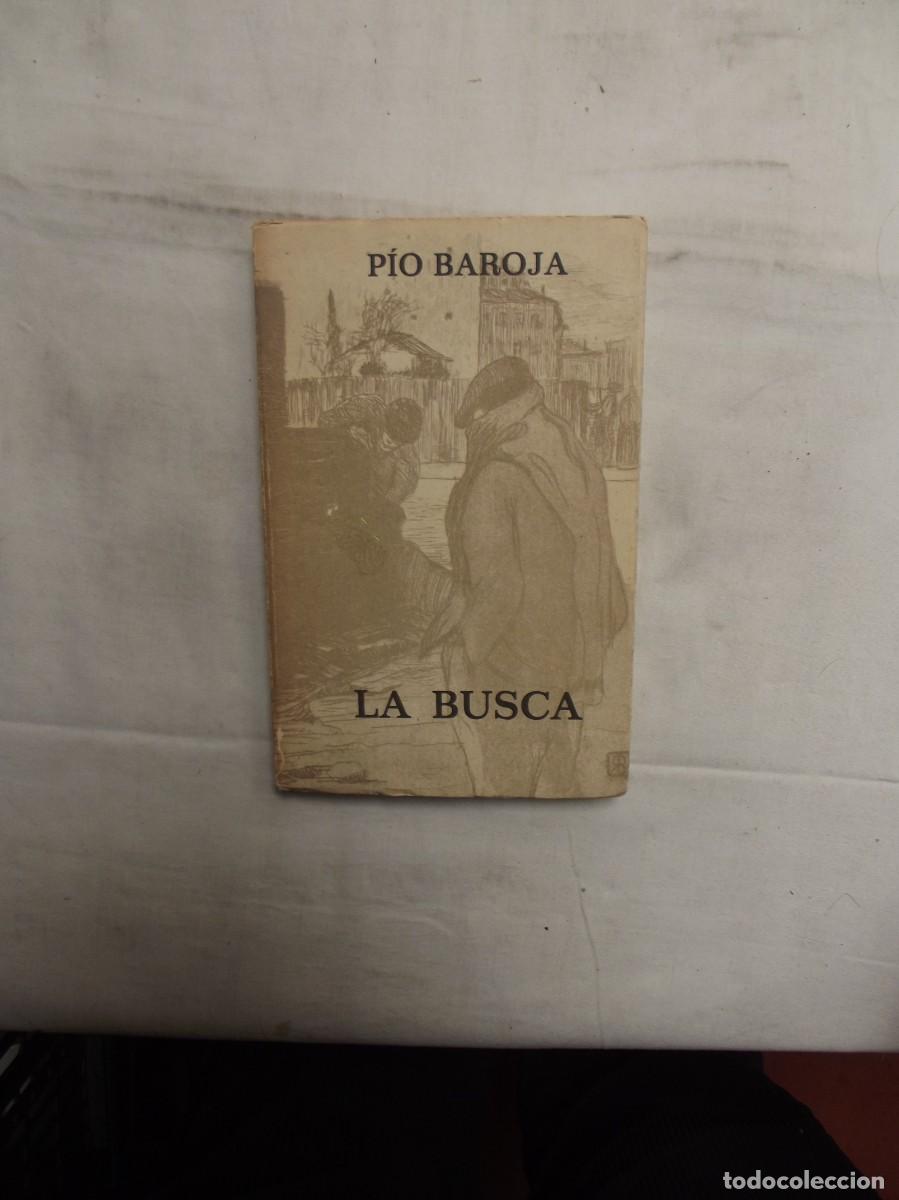 Libros: LA BUSCA POR PIO BAROJA - Foto 1