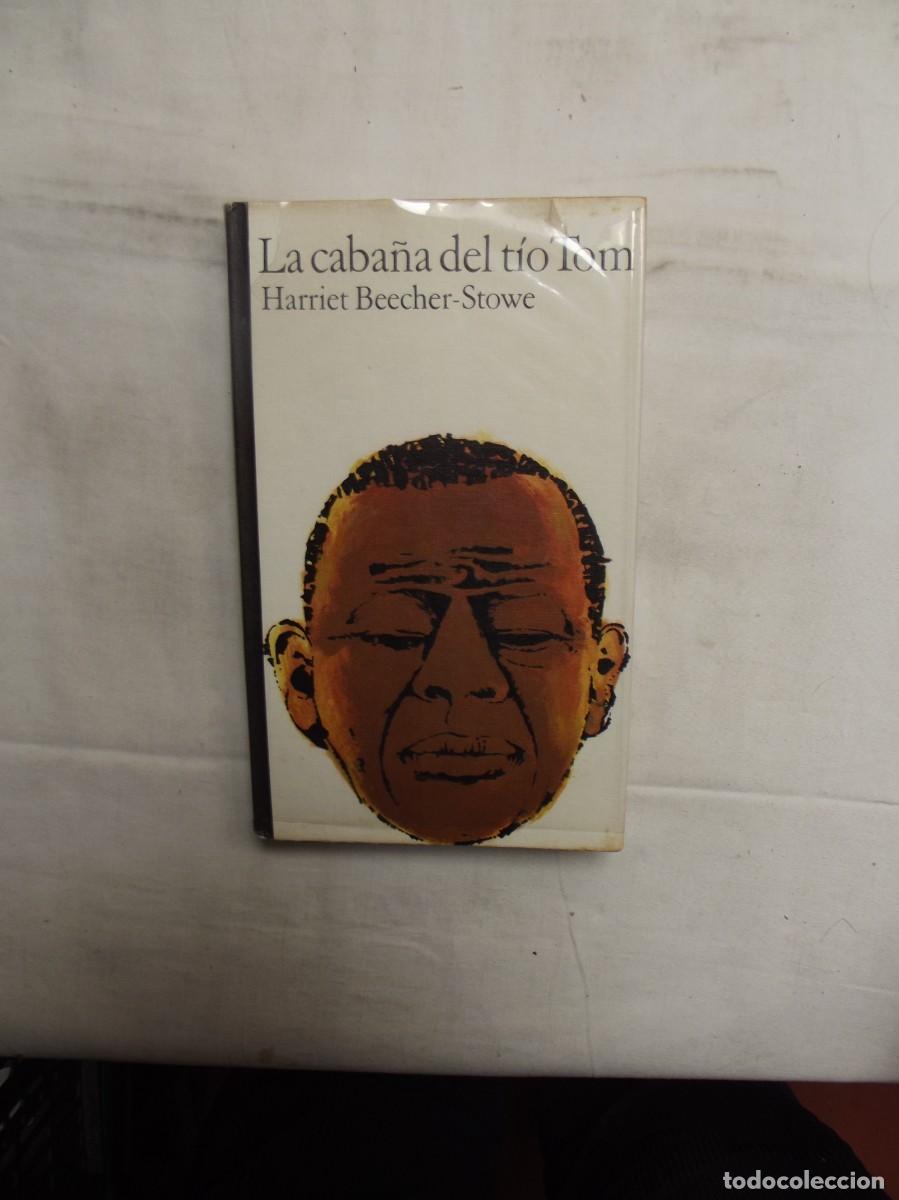 Libros: LA CABA&Ntilde;A DEL TIO TOM DE HARRIET BEECHER STOWE - Foto 1