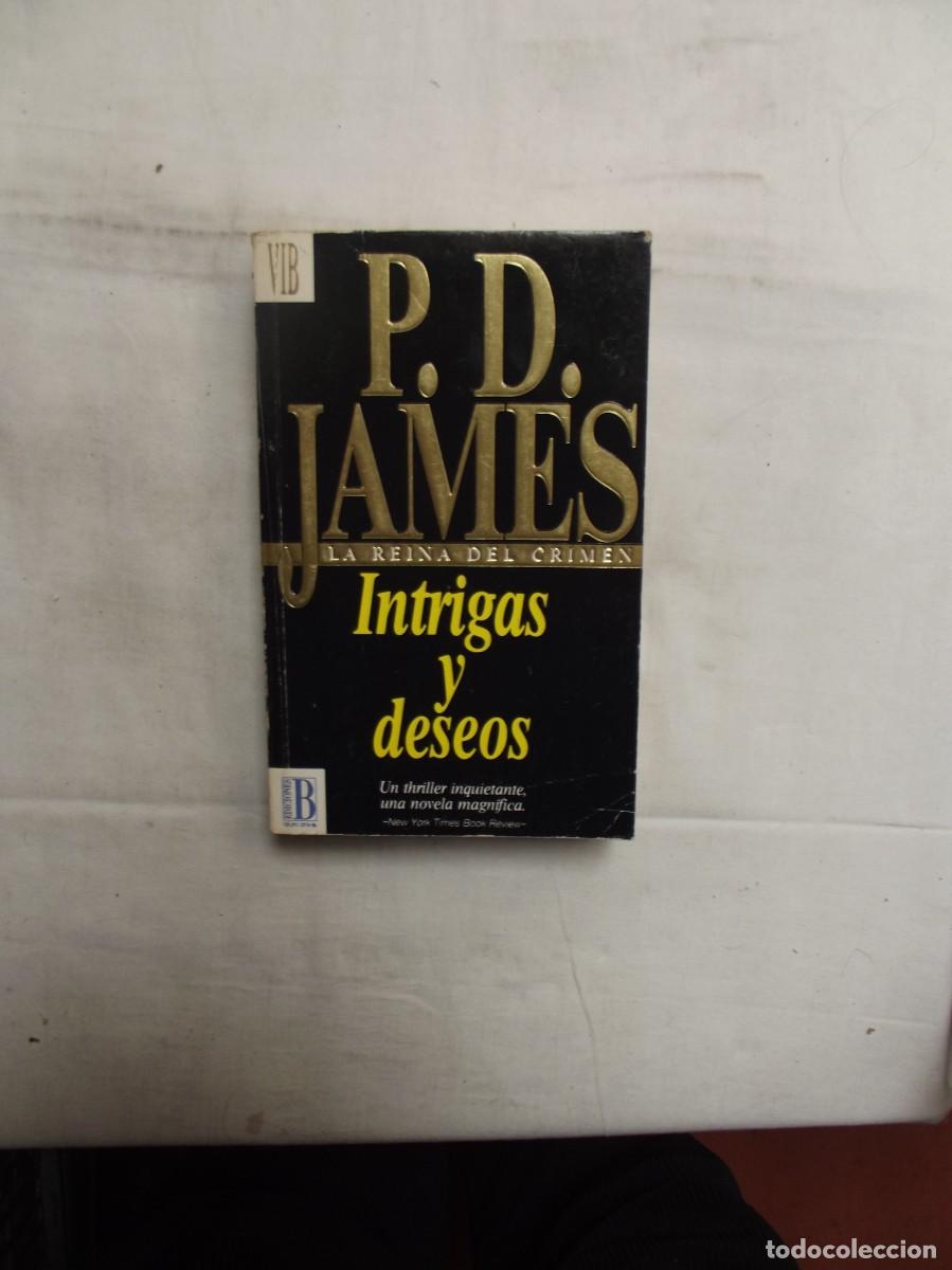 Libros: INTRIGAS Y DESEOS DE P.D. JAMES - Foto 1