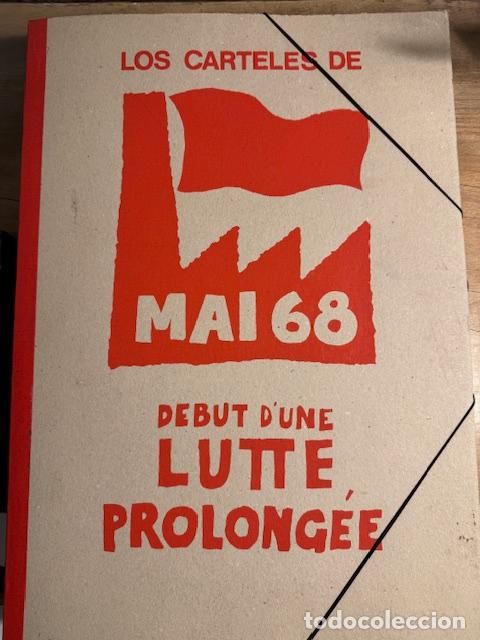 B&uuml;cher: LOS CARTELES DE MAI 68. DEBUT D&rsquo;UNE LUTTE PTOLONG&Eacute;E. - Ortas. Pepe, / Acacio Puig.