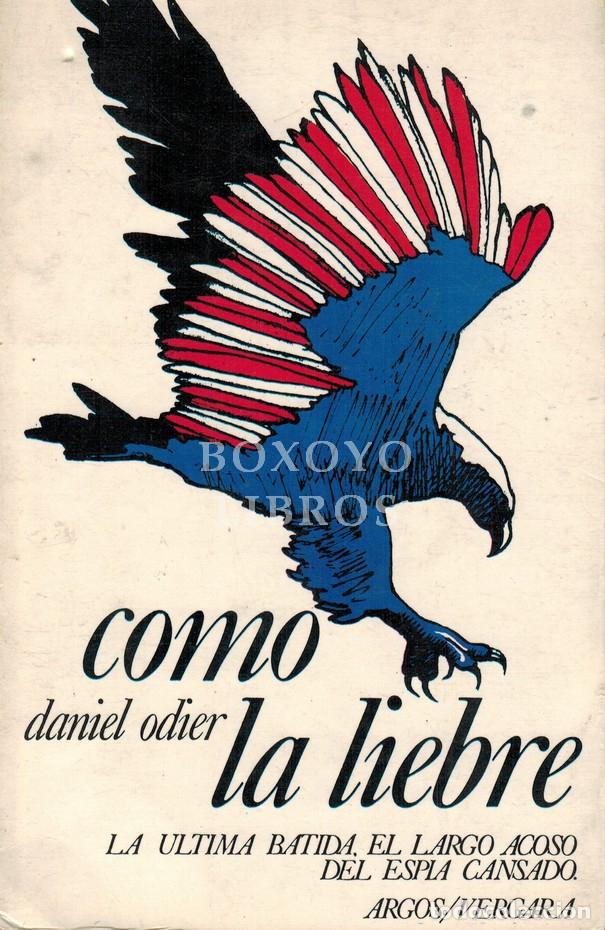 Libros: ODIER, Daniel. Como la liebre - Foto 1