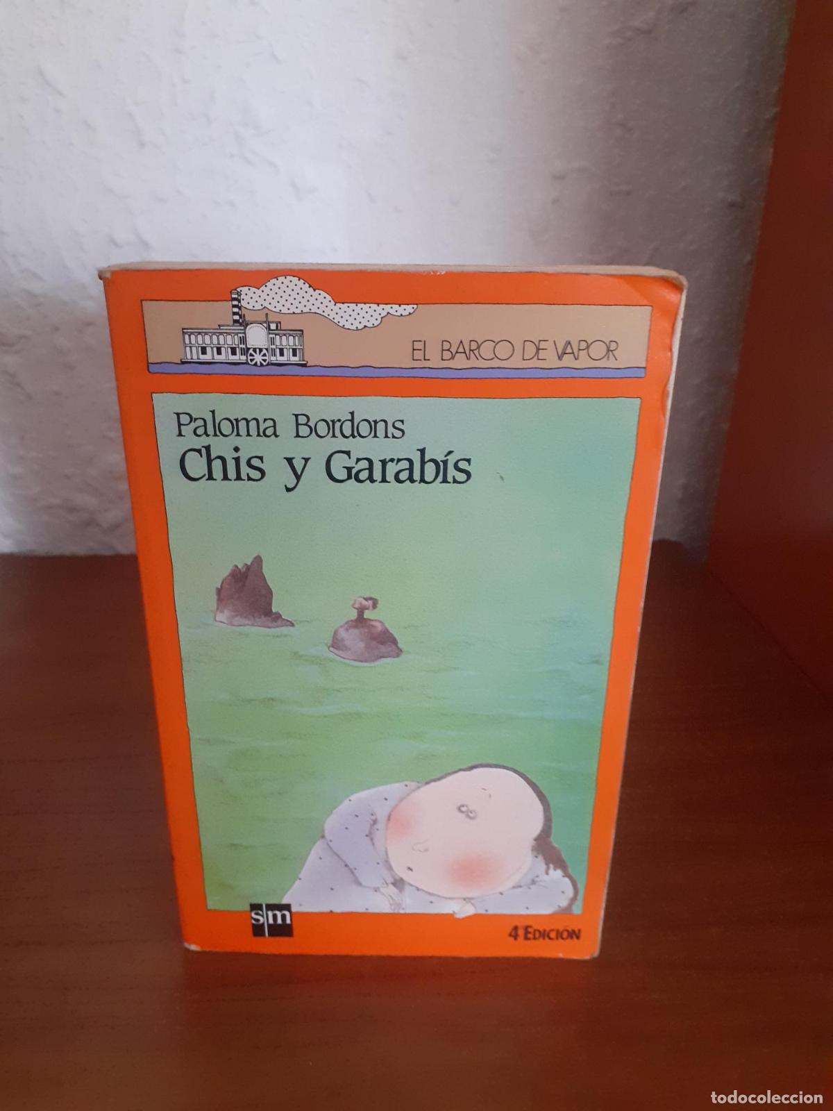 Libros: Chis y Garab&iacute;s - Bordons, Paloma - Foto 1