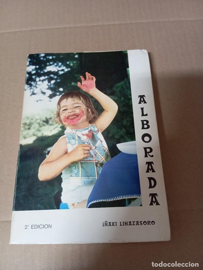 Libros: ALBORADA / I&Ntilde;AKI LINAZASORO 1976 - Foto 1