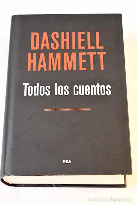 Libros: Todos los cuentos: Hammett, Dashiell.- Hammett, Dashiell - Foto 1