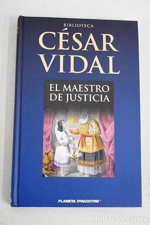 Libros: El maestro de justicia.- Vidal, C&eacute;sar - Foto 1