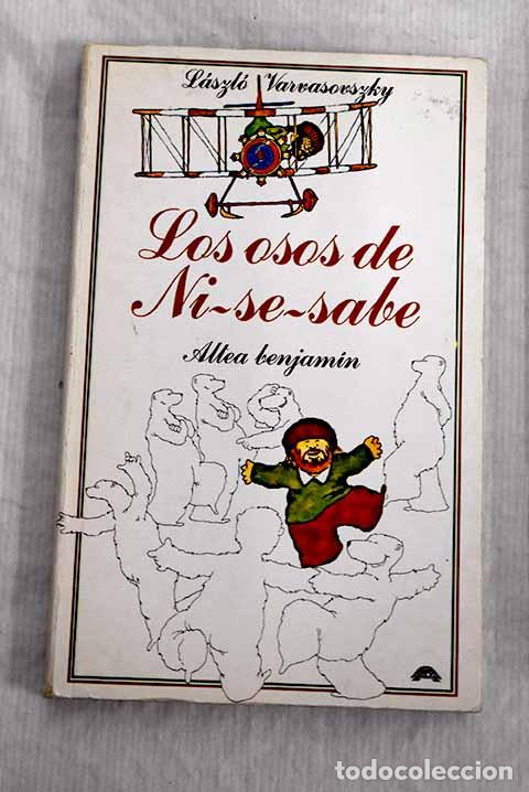Libros: Los osos de Ni-se-sabe.- Varvasovszky, Laszlo - Foto 1