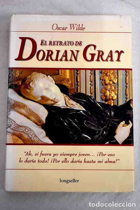 Libros: El retrato de Dorian Gray.- Wilde, Oscar - Foto 1