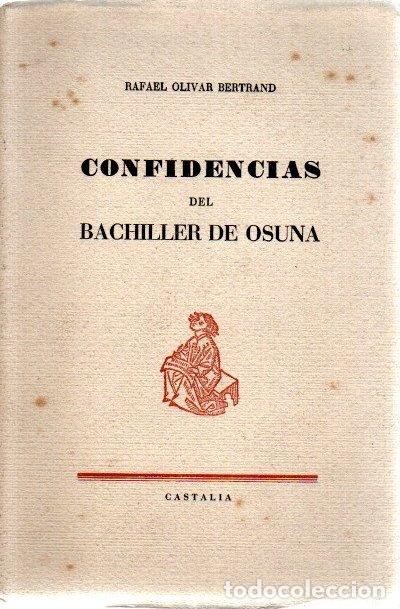 Libros: Confidencias del Bachiller de Osuna - Olivar Bertrand, Rafael - Foto 1