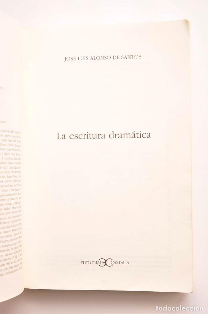 Libros: La escritura dram&aacute;tica - ALONSO DE SANTOS, Jos&eacute; Luis - Foto 2