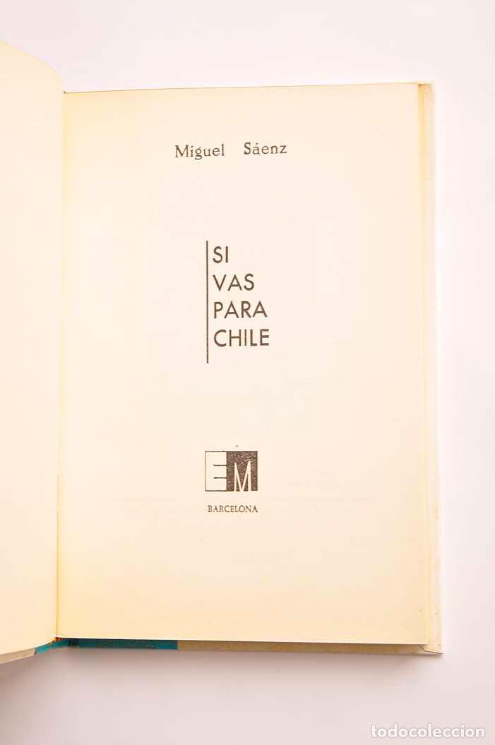 Libros: Si vas para Chile - S&Aacute;EZ, Miguel - Foto 3