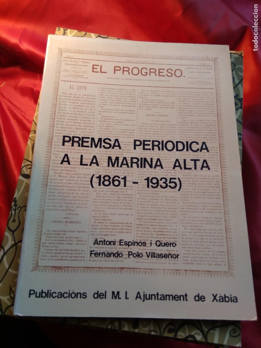 Libri di seconda mano: Premsa periodica a la Marina Alta (1816-1935) Antonio Espin&oacute;s i Quero L.11029-1756