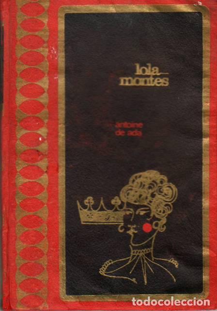 Libros: AD&Aacute;, Antoine de.- - Lola Montes. - Foto 1