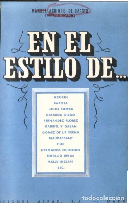 Libros: AGUIRRE DE CARCER, Manuel.- - En el estilo de... - Foto 1