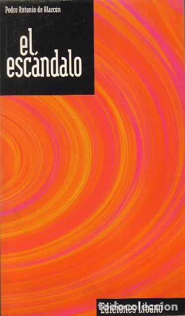 Libros: ALARC&Oacute;N, Pedro Antonio de.- - El esc&aacute;ndalo. Novela. - Foto 1